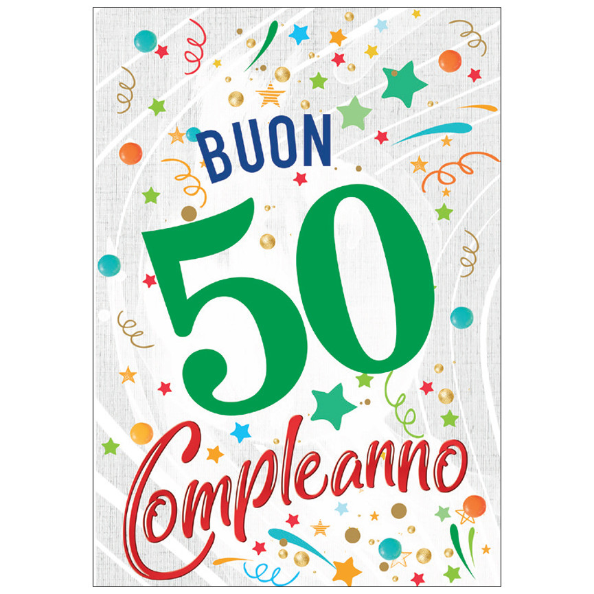 BIGLIETTI COMPLEANNO 50 ANNI I MIGLIORI ANNI