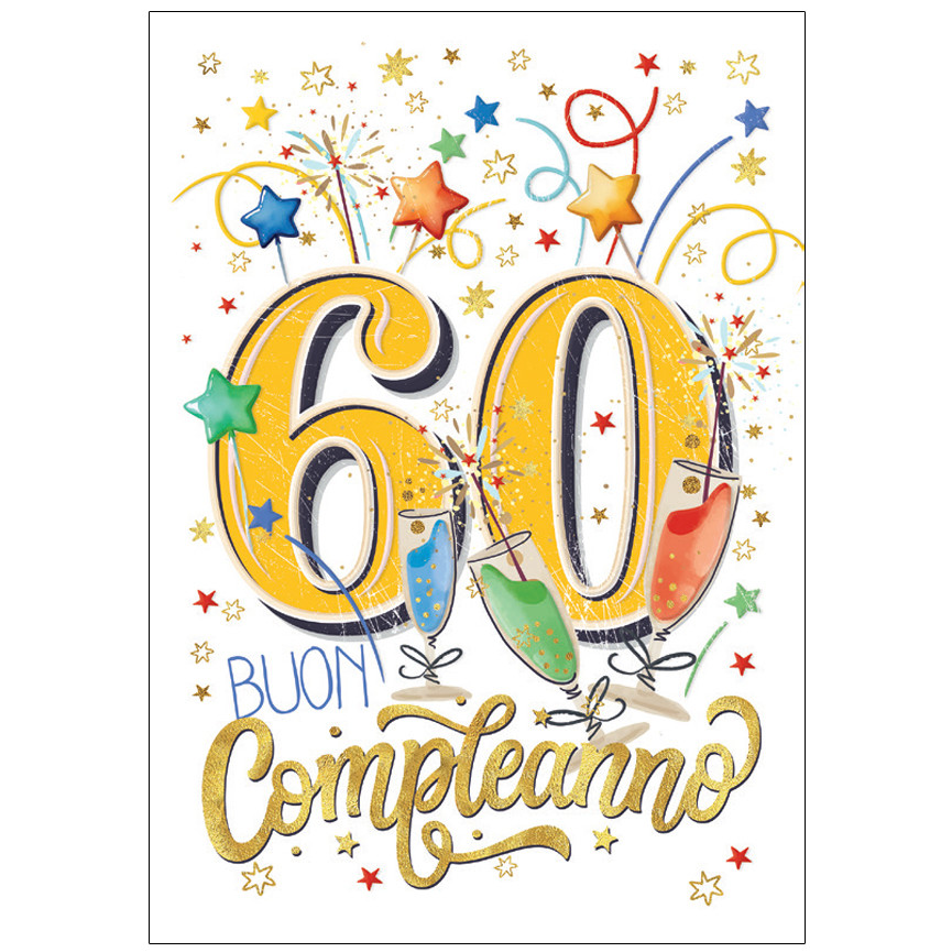 BIGLIETTI COMPLEANNO 60 ANNI I MIGLIORI ANNI